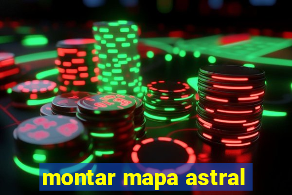 montar mapa astral